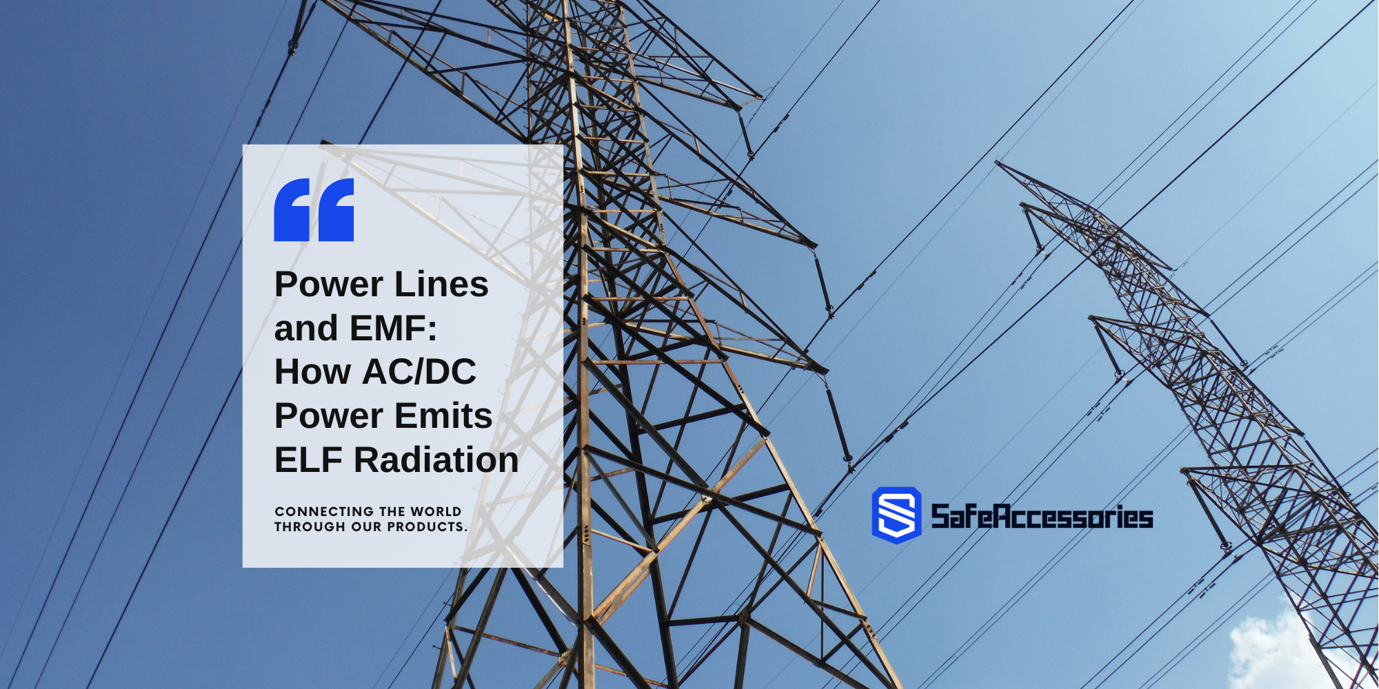 Power Lines and EMF: How AC/DC Power Emits ELF Radiation
